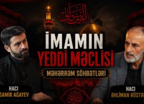 İmamın yeddi məclisi Məhərrəm söhbətləri